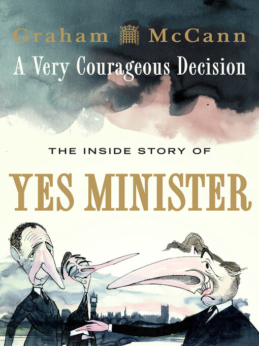 Title details for A Very Courageous Decision by Graham McCann - Available